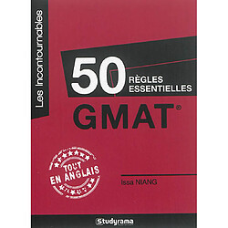 50 règles essentielles : GMAT