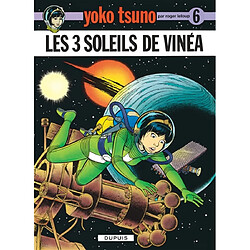 Yoko Tsuno. Vol. 6. Les 3 soleils de Vinéa · Occasion Roger Leloup