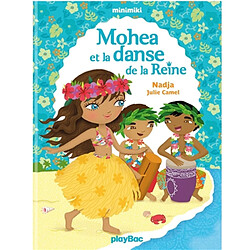 Minimiki. Vol. 2. Mohea et la danse de la reine - Occasion