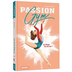 Passion gym. Vol. 1. Le stage de ma vie ! - Occasion