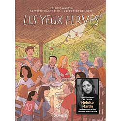 Les yeux fermés Héloïse Martin - Baptiste Magontier - Valentine de Lussy