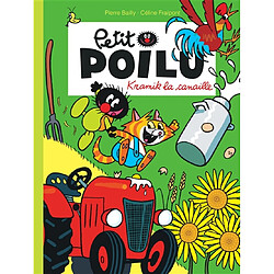 Petit Poilu. Vol. 7. Kramik la canaille