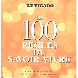 Les 100 règles du savoir-vivre - Occasion