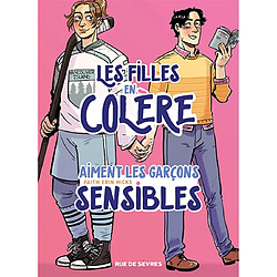 Les filles en colère aiment les garçons sensibles · Occasion Faith Erin Hicks