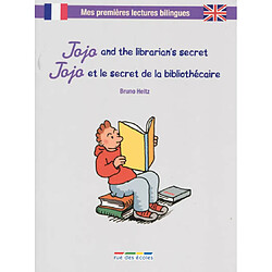 Jojo and the librarian's secret. Jojo et le secret de la bibliothécaire