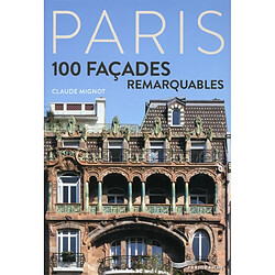 Paris, 100 façades remarquables - Occasion