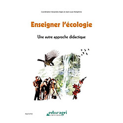 Enseigner l'écologie : une autre approche didactique - Occasion