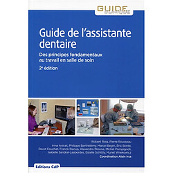 Guide de l'assistante dentaire : des principes fondamentaux au travail en salle de soin - Occasion