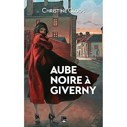 Aube noire à Giverny · Occasion Christine Cloos