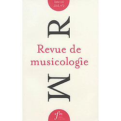 Revue de musicologie, n° 2 (2016)