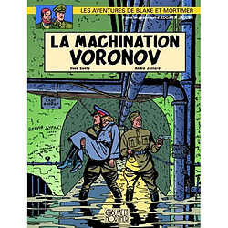 Les aventures de Blake et Mortimer : d'après les personnages d'Edgar P. Jacobs. Vol. 14. La machination Voronov · Occasion Yves Sente - André Juillard