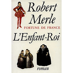 Fortune de France. Vol. 8. L'enfant-roi - Occasion