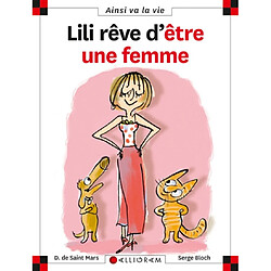 Lili rêve d'être une femme · Occasion Dominique de Saint-Mars - Serge Bloch