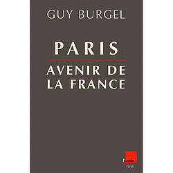 Paris, avenir de la France - Occasion