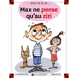 Max ne pense qu'au zizi - Occasion