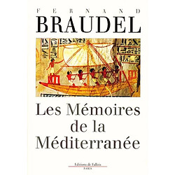 Les mémoires de la Méditerranée : préhistoire et antiquité - Occasion
