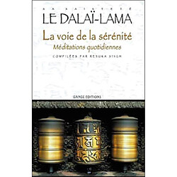 La voie de la sérénité : méditations quotidiennes