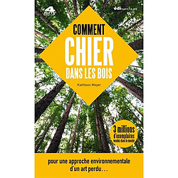 Comment chier dans les bois : pour une approche environnementale d'un art perdu... - Occasion