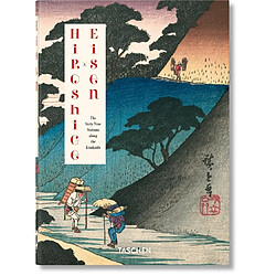 Hiroshige & Eisen : the sixty-nine stations along the Kisokaido. Hiroshige & Eisen : die neunundsechzig Stationen des Kisokaido. Hiroshige & Eisen : les soixante-neuf stations de la route Kisokaido