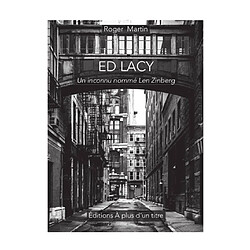 Ed Lacy, un inconnu nommé Len Zinberg - Occasion
