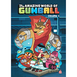 The amazing world of Gumball. Vol. 2