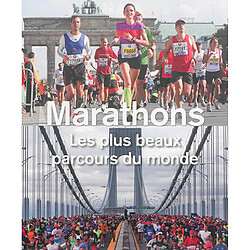 Marathons : les plus beaux parcours du monde - Occasion