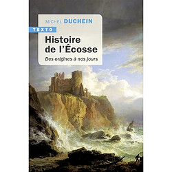 Histoire de l'Ecosse : des origines à nos jours