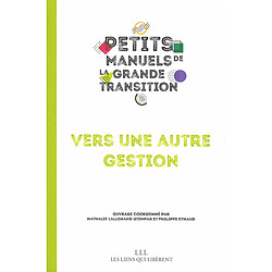 Vers une autre gestion - Occasion