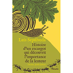 Histoire d'un escargot qui découvrit l'importance de la lenteur - Occasion