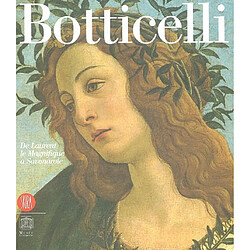 Botticelli, de Laurent le Magnifique à Savonarole : exposition, Paris, Musée du Luxembourg, 1er oct. 2003-22 fév. 2004 · Occasion 