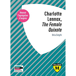 Charlotte Lennox, The female Quixote - Occasion