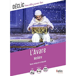 L'avare : texte intégral et dossier