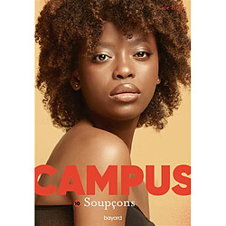 Campus. Vol. 10. Soupçons