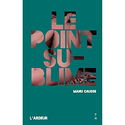 Le point sublime - Occasion