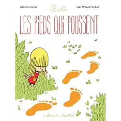 Linette. Vol. 1. Les pieds qui poussent