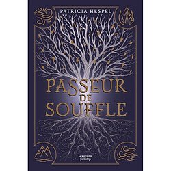 Le passeur de souffle Patricia Hespel