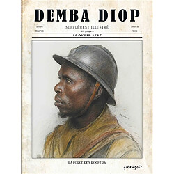 Demba Diop : un tirailleur sénégalais dans la Grande guerre