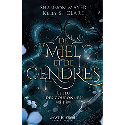 De miel et de cendres : Le jeu des couronnes 1 - Occasion