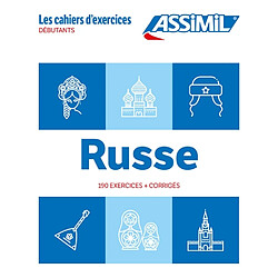 Russe : débutants : 190 exercices + corrigés