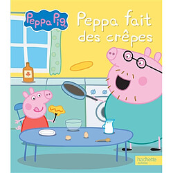 Peppa fait des crêpes