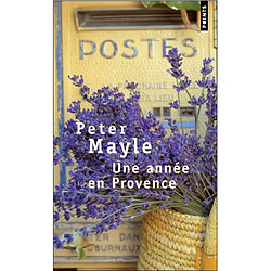 Une année en Provence - Peter Mayle