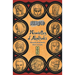 Naruto. Vol. 11. Nouvelles d'Akatsuki : éclosion des fleurs du mal