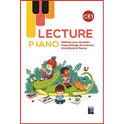 Lecture Piano CE1 : méthode pour consolider l'apprentissage de la lecture et améliorer la fluence - Occasion