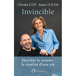 Invincible : derrière le sourire, le combat d'une vie