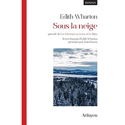 Sous la neige. Les metteurs en scène. Le bilan - Occasion