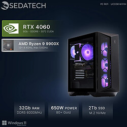 Sedatech PC Gamer, AMD Ryzen 9 9900X, RTX4060, 32Go DDR5, 2To SSD, Win 11