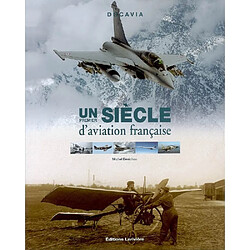 Un premier siècle d'aviation française