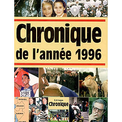 Chronique de l'année 1996