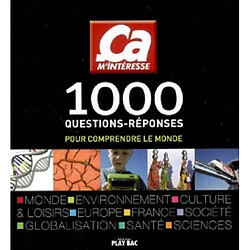 1.000 questions-réponses pour comprendre le monde