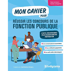 Mon cahier pour réussir les concours de la fonction publique - Occasion